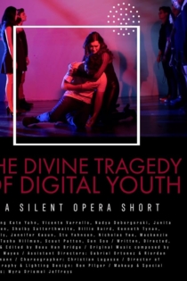 The Divine Tragedy of Digital Youth