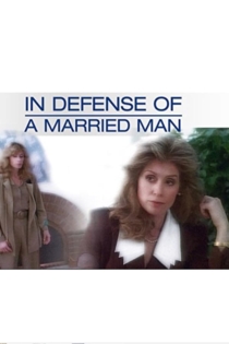 In Defense of a Married Man