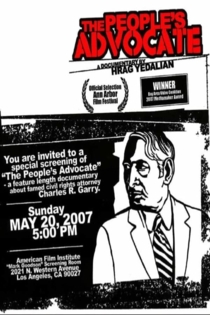 The People's Advocate: The Life & Times of Charles R. Garry