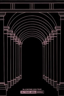 BLACKPINK 2018 TOUR [IN YOUR AREA] SEOUL