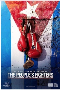 The People's Fighters: Teofilo Stevenson and the Legend of Cuban Boxing