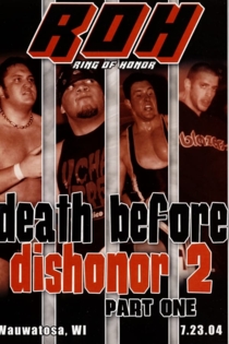 ROH Death Before Dishonor 2: Part One
