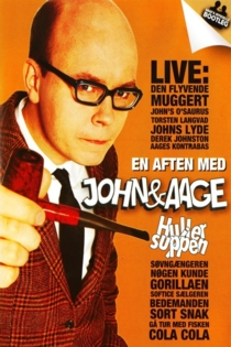 En Aften Med John Og Aage