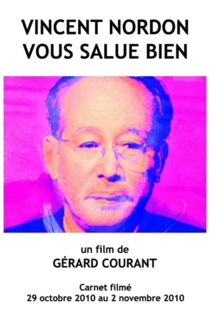 Vincent Nordon vous salue bien