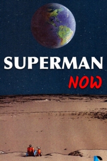 Superman Now