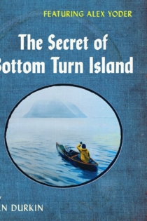 The Secret of Bottom Turn Island