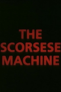 The Scorsese Machine