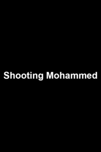 Shooting Mohammed