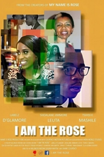 I Am the Rose