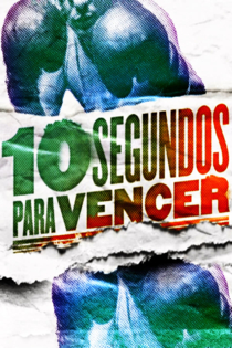 10 Segundos Para Vencer