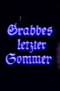 Grabbes letzter Sommer