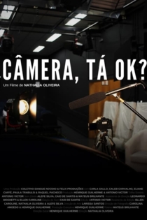 Câmera, Tá Ok?