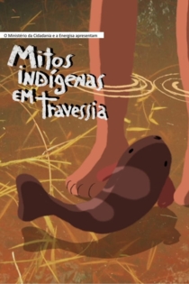 Mitos Indígenas em Travessia