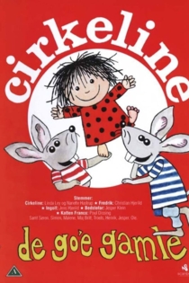 Cirkeline - De Go'e Gamle
