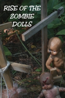 Rise of the Zombie Dolls