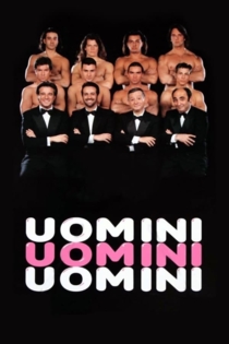 Uomini uomini uomini
