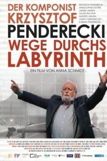 Wege Durchs Labyrinth - Der Komponist Krzysztof Penderecki
