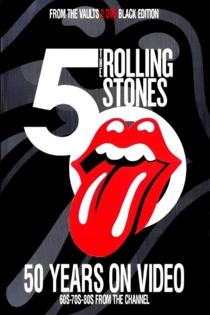 Rolling Stones - 50 Years On Video - Black Edition