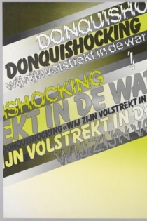 Don Quishocking: Wij Zijn Volstrekt in de War