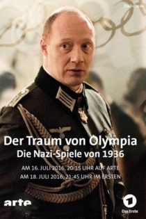 Der Traum von Olympia - Die Nazi-Spiele von 1936