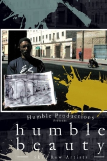 Humble Beauty: Skid Row Artists