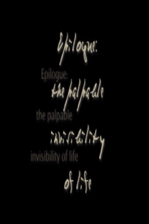 Epilogue: The Palpable Invisibility of Life