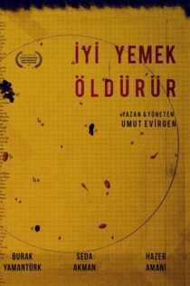İyi Yemek Öldürür