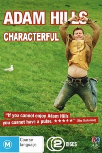 Adam Hills: Characterful And Joymonger