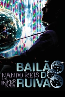 Nando Reis e Os Infernais - Bailão Do Ruivão
