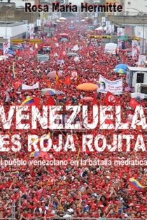 Venezuela es roja rojita