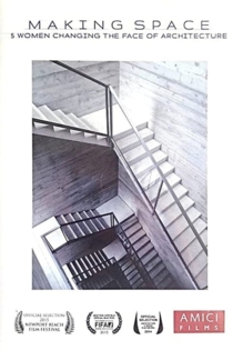 Making Space: 5 Women Changing the Face of Architecture