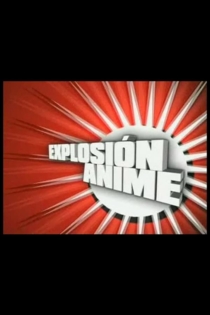 Explosión Anime