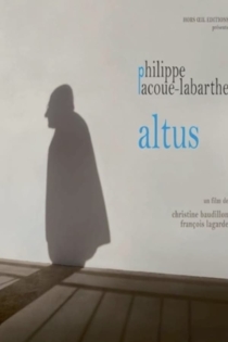 Philippe Lacoue-Labarthe, altus