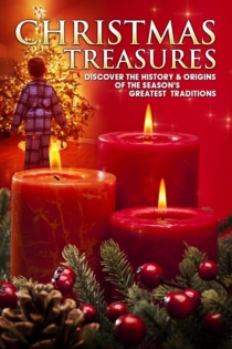 Christmas Treasures: Discover the History & Origins of the Season's Greatest Traditions