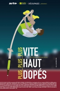 Plus vite, plus haut, plus dopés