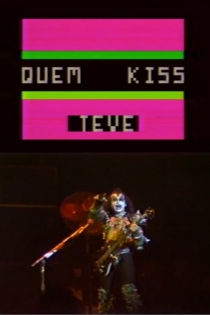 Quem KISS Teve