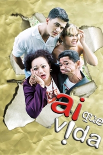 Ai Que Vida!