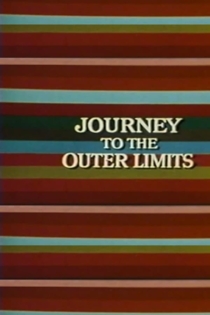 Journey to the Outer Limits