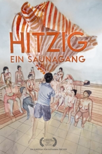 Hitzig - Ein Saunagang
