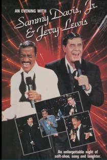 An Evening with Sammy Davis, Jr. & Jerry Lewis