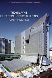 Thom Mayne: U.S. Federal Office Building, San Francisco