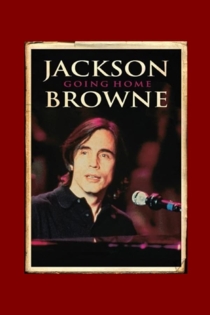 Jackson Browne: Going Home