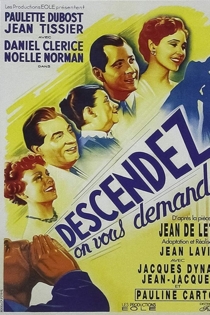 Descendez, on vous demande