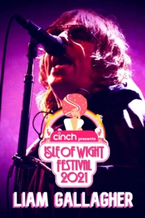 Liam Gallagher - Isle of Wight 2021