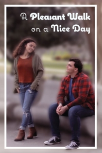 A Pleasant Walk on a Nice Day