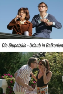 Die Slupetzkis - Urlaub in Balkonien