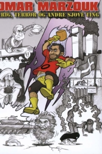 Omar Marzouk: Krig, terror og andre sjove ting