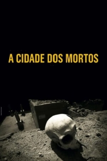 A Cidade dos Mortos