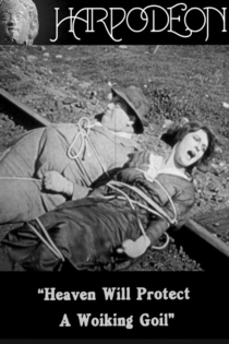 Heaven Will Protect a Woiking Goil