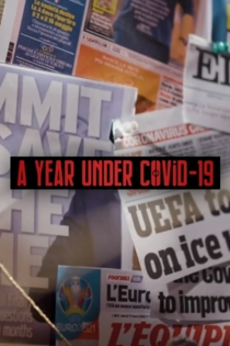 UEFA: Year Under Covid-19